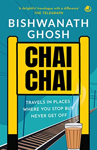 CHAI CHAI: TRAVEL IN PLACES WHERE YOU STOP BUT NEVER GET OFF