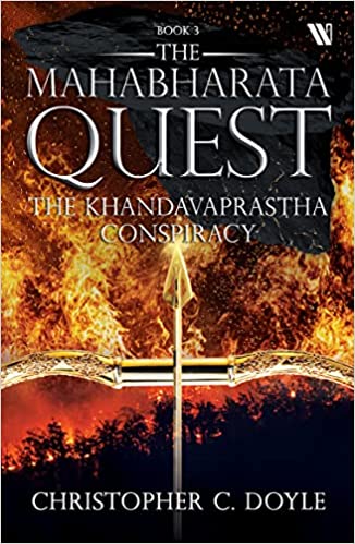 The Khandavaprastha Curse (Mahabharata Quest - Book 3)