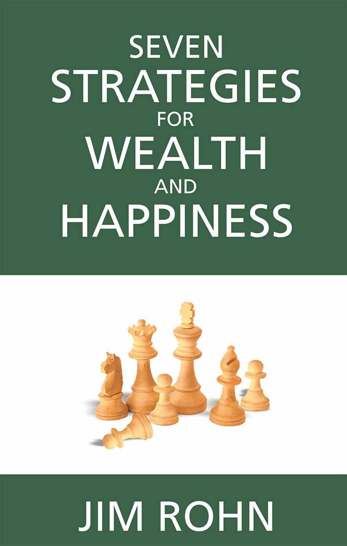 Seven Strategies For Wealth & Happiness