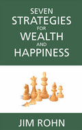 Seven Strategies For Wealth & Happiness