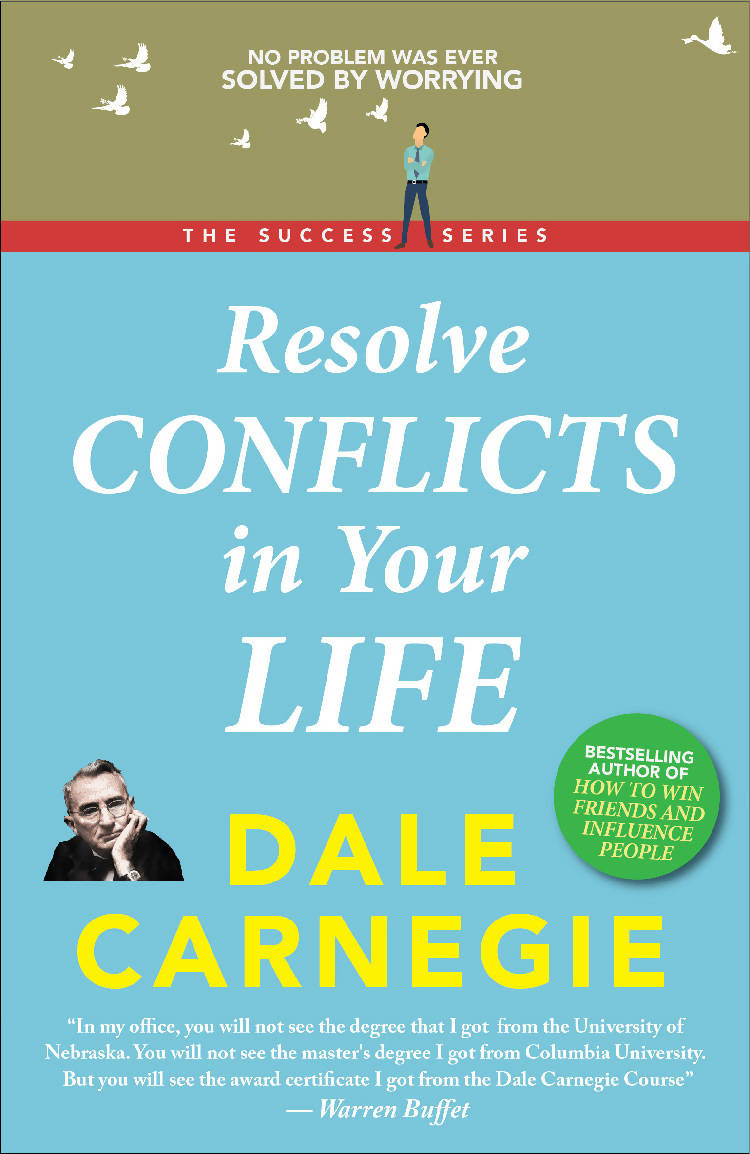 RESOLVE CONFLICTS IN YOUR LIFE (The Success Series)