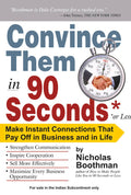 Convince Them In 90 Seconds Or Less