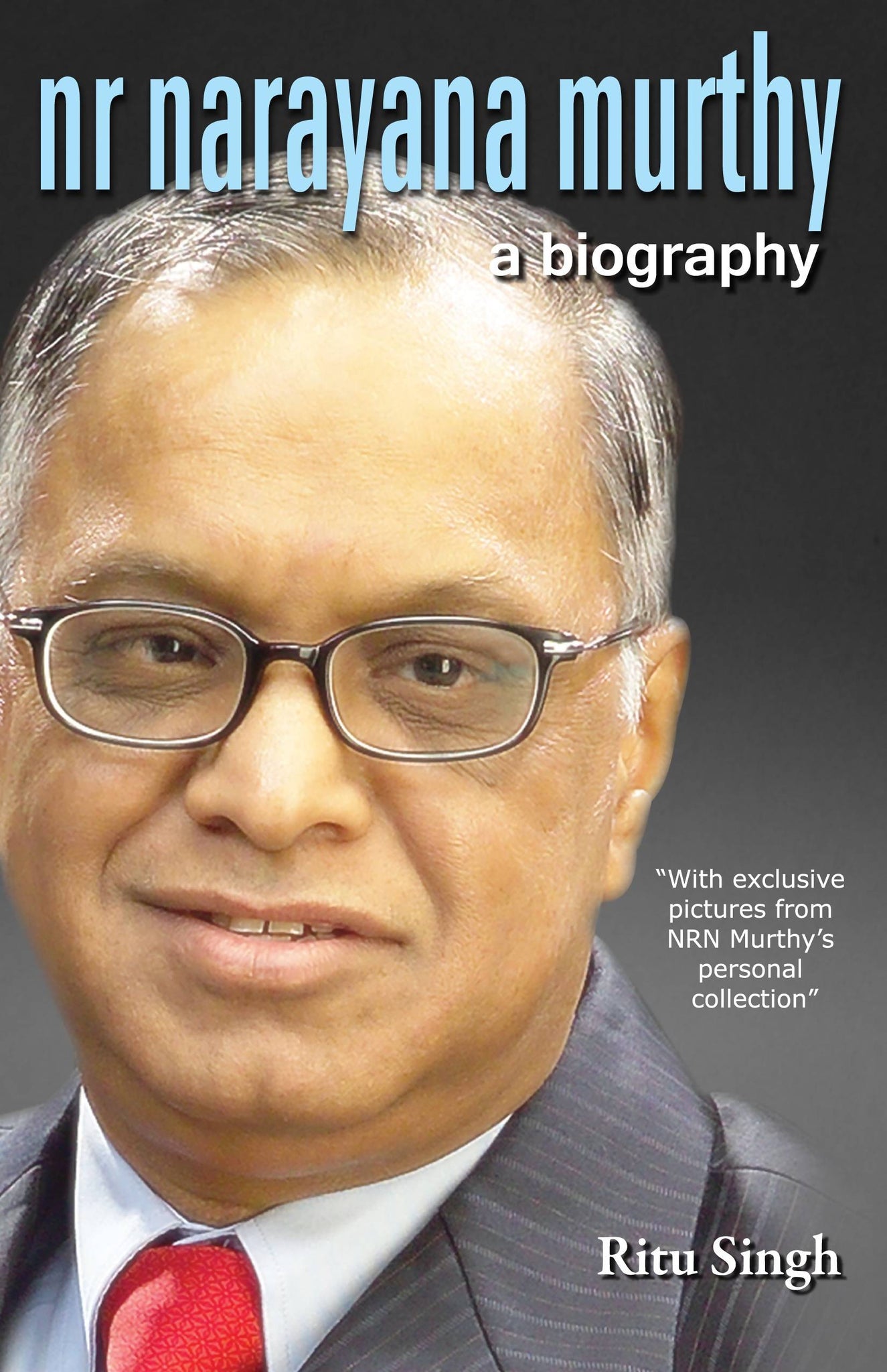 NR Narayana Murthy - A Biography