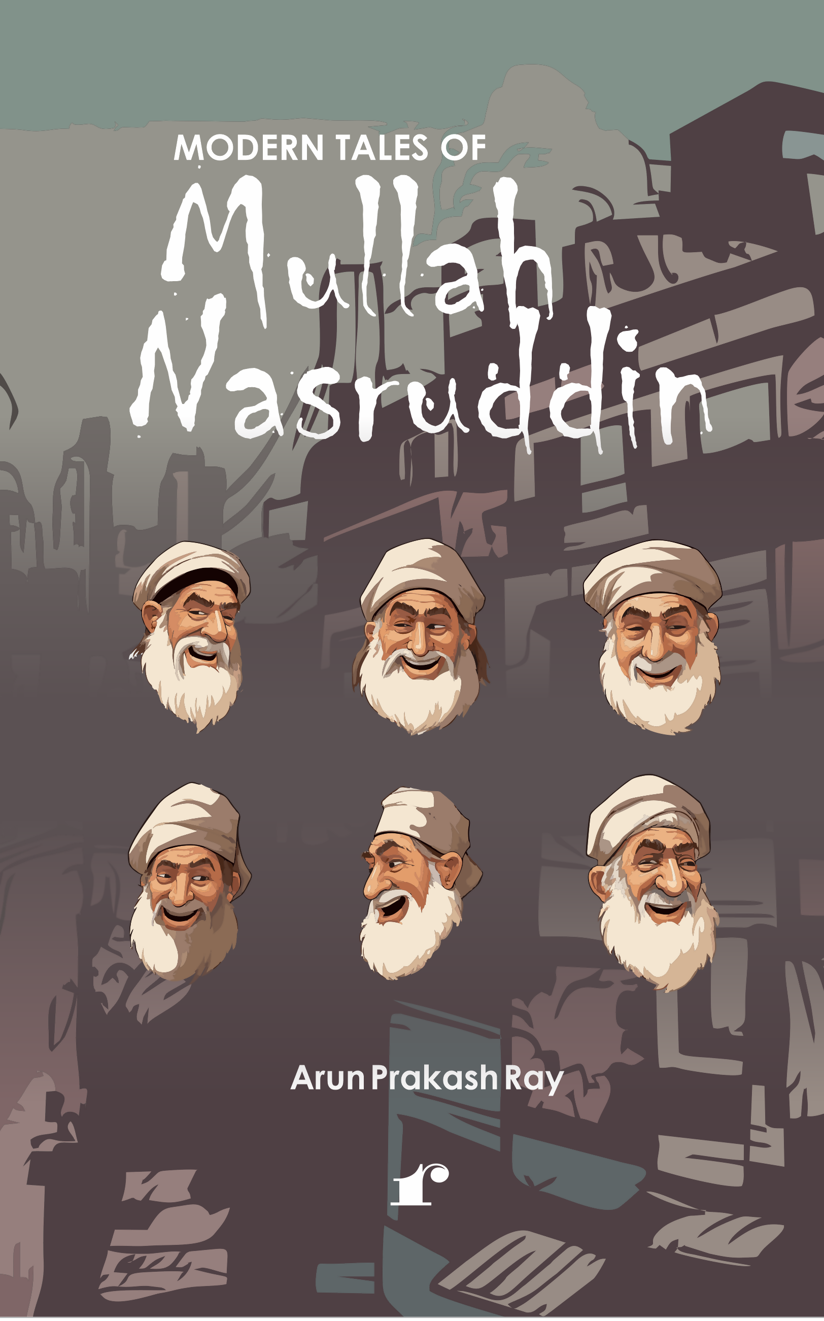 Modern Tales Of Mullah Nasruddin Book Online Available At Rekhtabooks.com