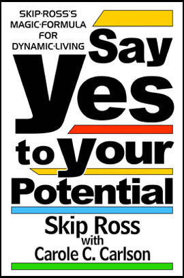 Say Yes To Your Potential