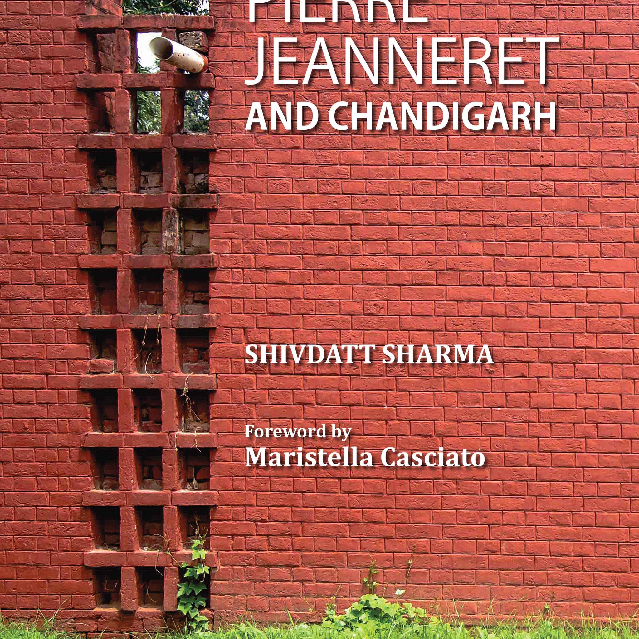 Pierre Jeanneret and Chandigarh (H.B)