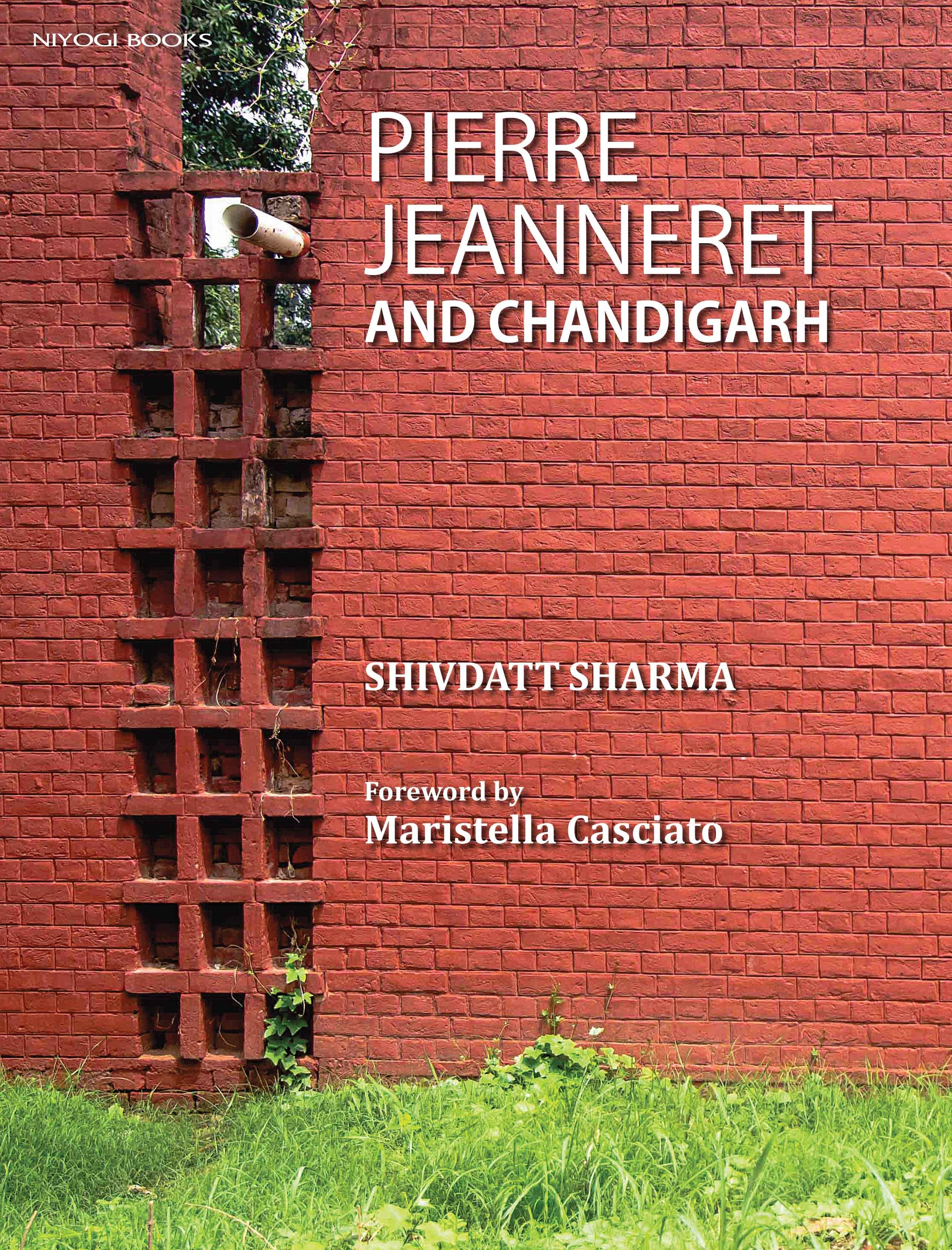 Pierre Jeanneret and Chandigarh (H.B)
