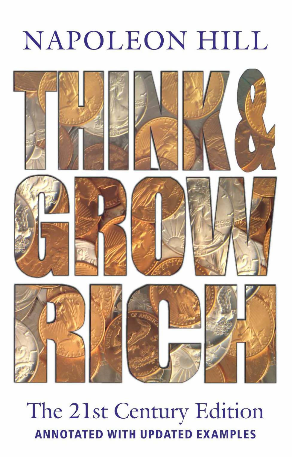 Think And Grow Rich - The 21St Century Edition