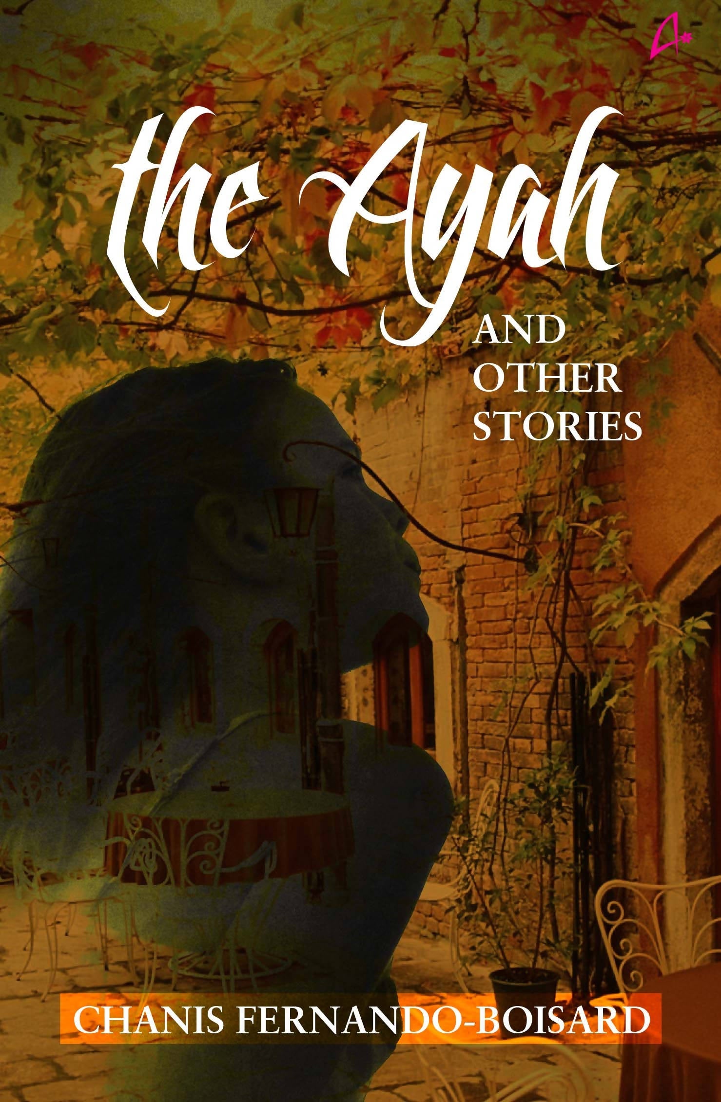The Ayah And Other Stories