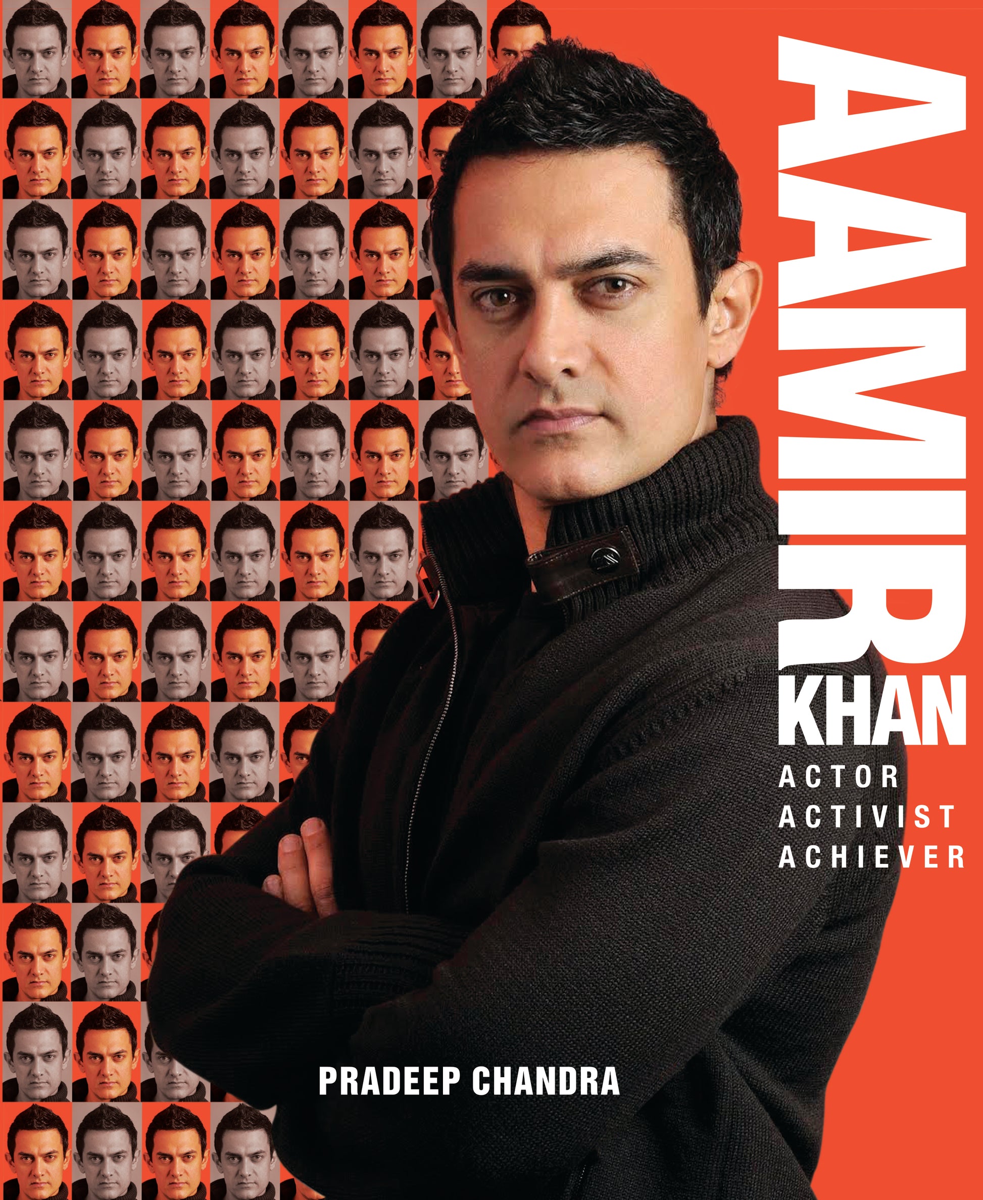 Aamir Khan: Actor Activist Achiever