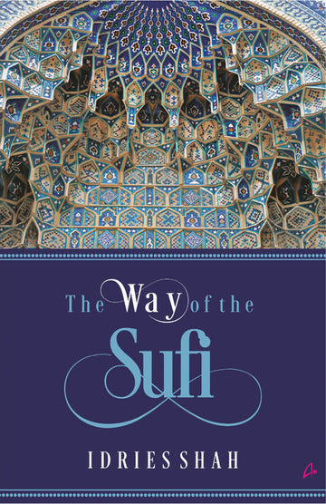 The Way Of The Sufis