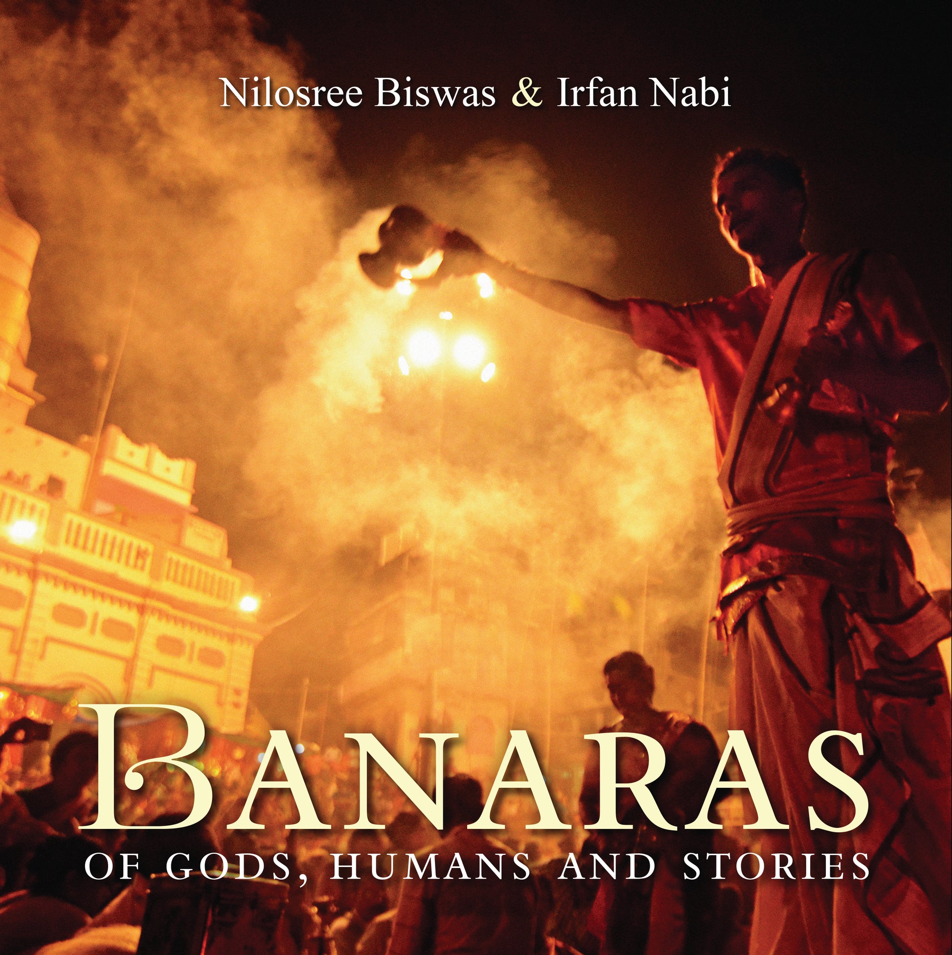 Banaras: of Gods, Humans and Stories (H.B)