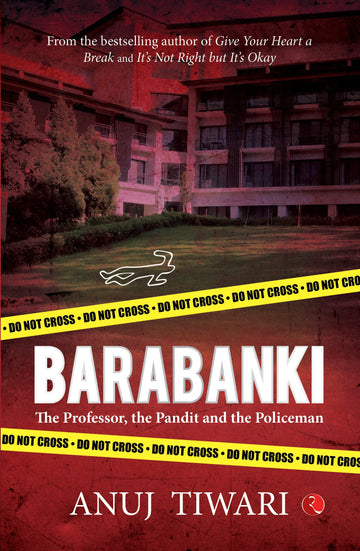 BARABANKI THE PROFESSOR THE PANDIT THE POLICEMAN