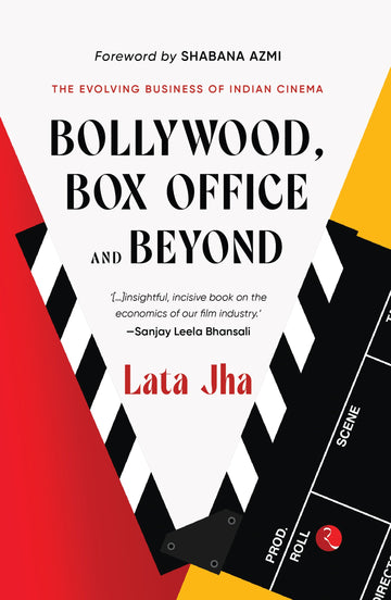 BOLLYWOOD, BOX OFFICE AND BEYOND