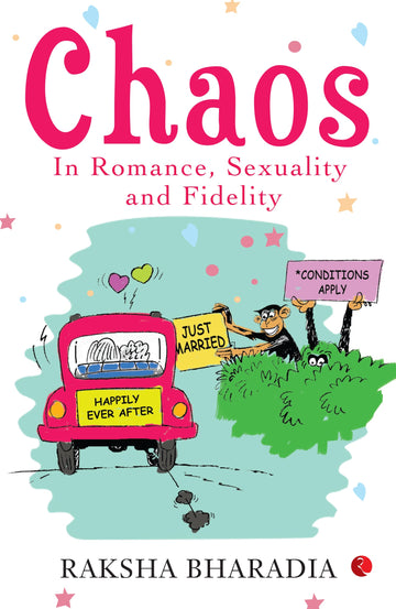 CHAOS IN ROMANCE, SEXUALITY AND FIDELITY (PB)