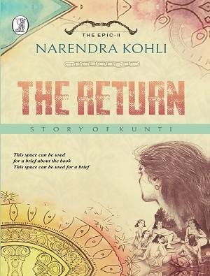 The Return Story of Kunti : MahasamarII