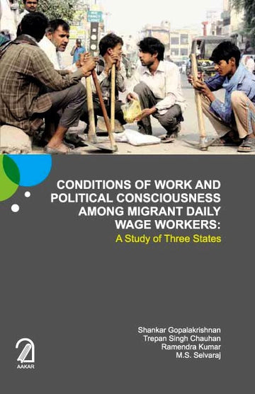 Conditions of the Workers in Asia: Studies in India, China and Other Asian Countries