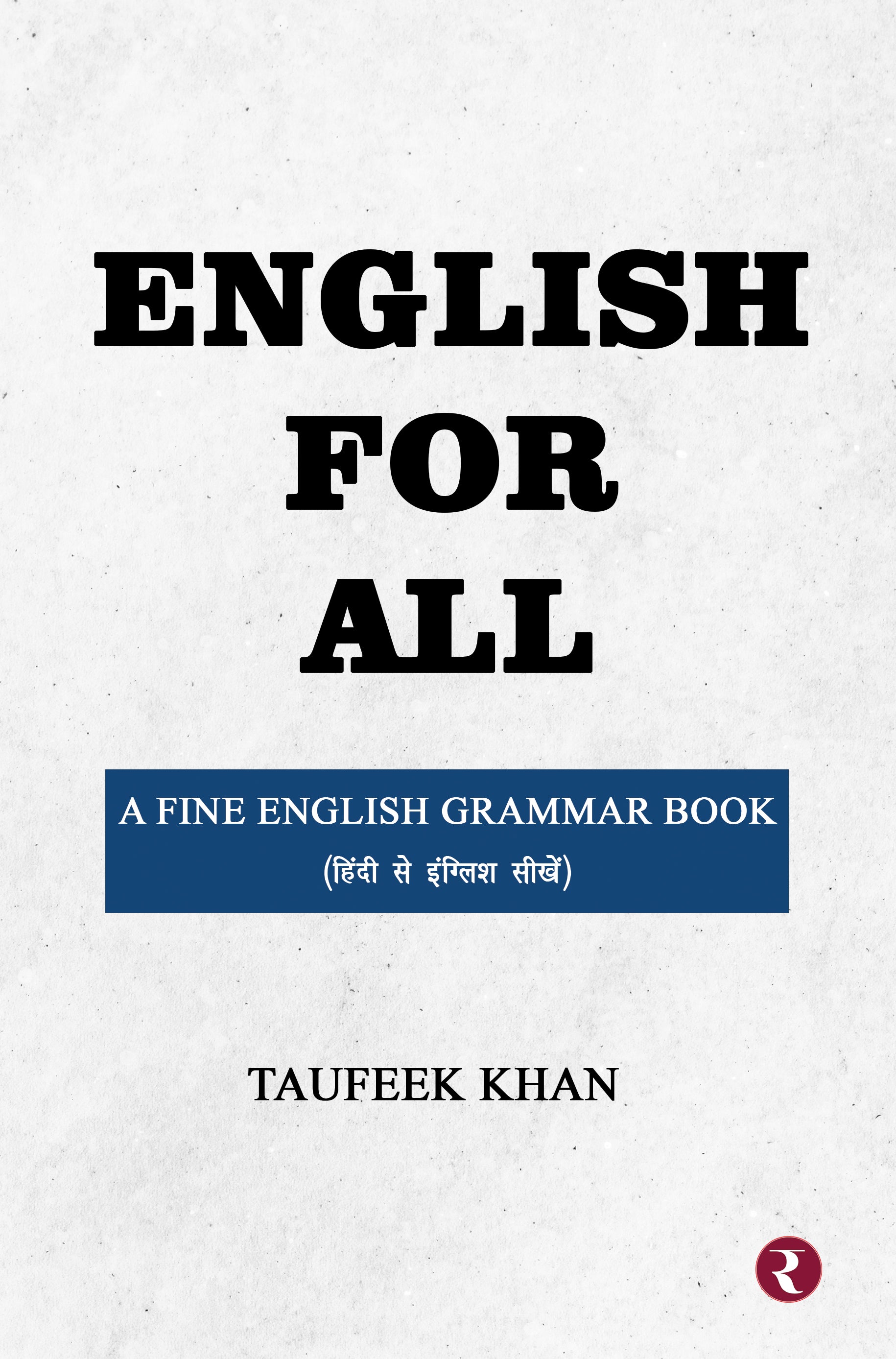 English For All - A Fine English Grammar Book (Hindi to English)