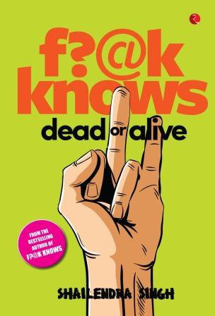 F?@K KNOWS - DEAD OR ALIVE (PB)