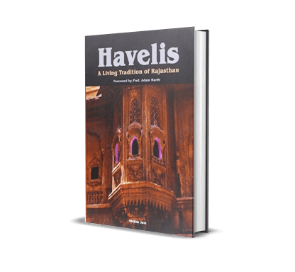 Havelis &#8211; A Living Tradition of Rajasthan