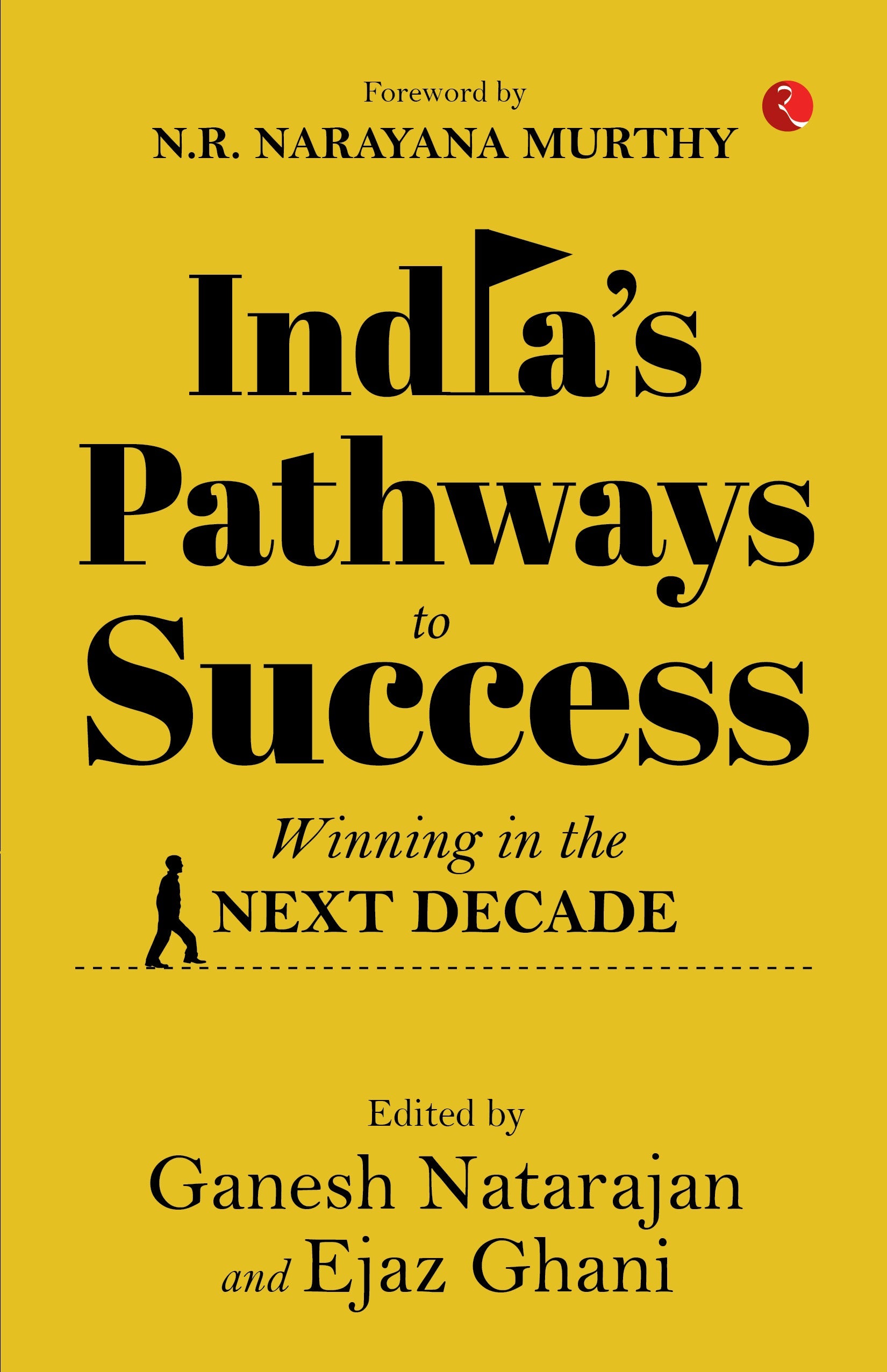 INDIA'S PATHWAYS TO SUCCESS
