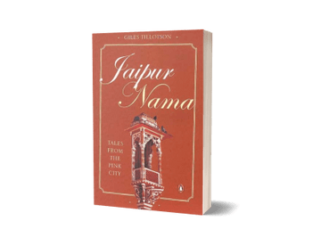 Jaipur Nama : Tales From The Pink City