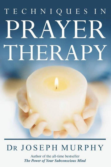 Techniques In Prayer Therapy (English)
