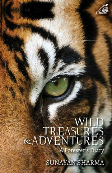 Wild Treasures & Adventures: A Forester's Diary (P.B)