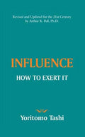 Influence - How To Exert It