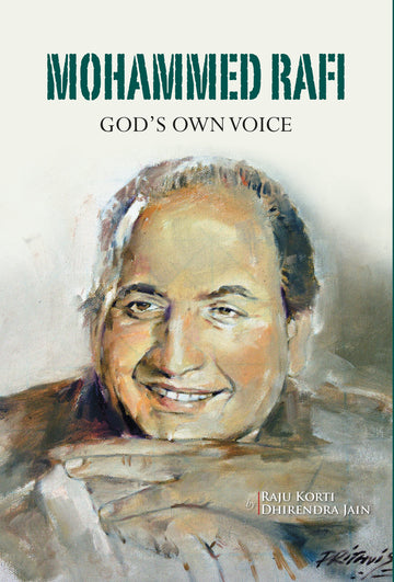 Mohammed Rafi: God's Own Voice