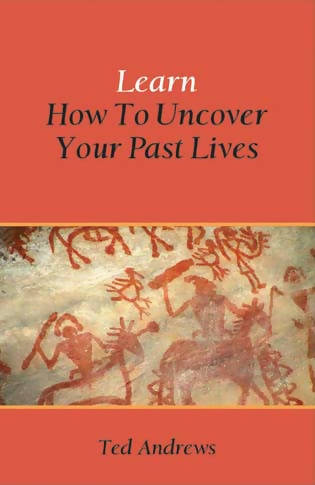 Learn How To Uncover Your Past Lives