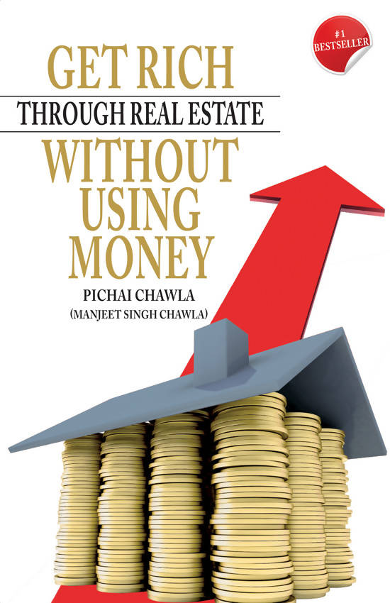 Get Rich Through Real Estate Without Using Money