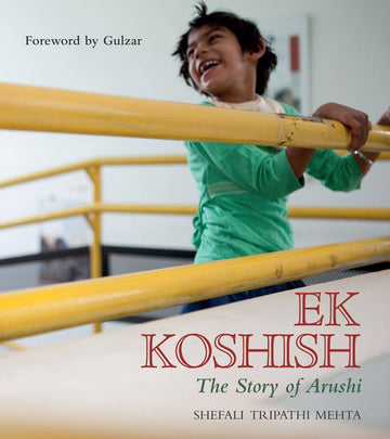 EK KOSHISH The Story of Arushi