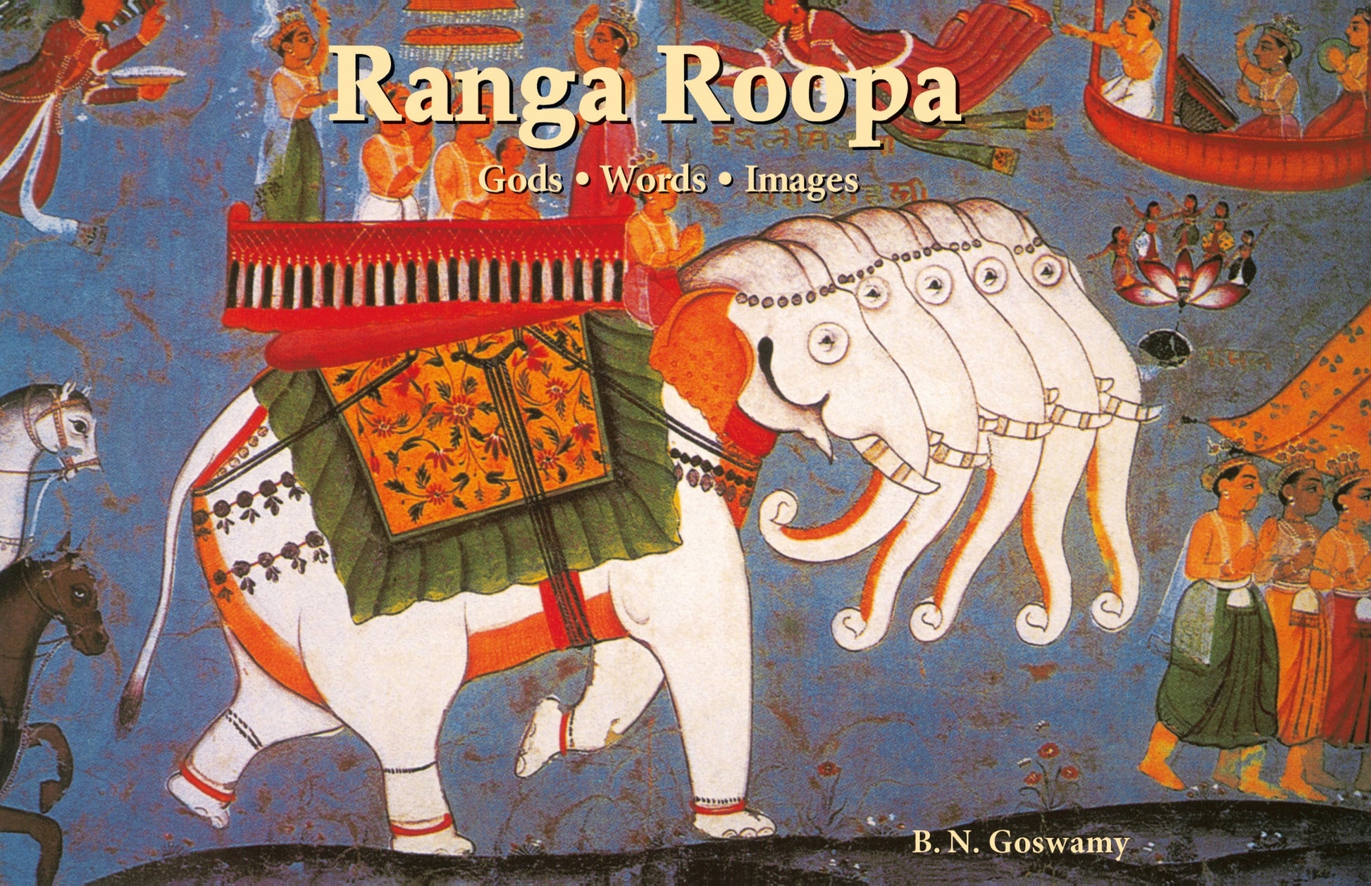 Ranga Roopa: God.Words.Images
