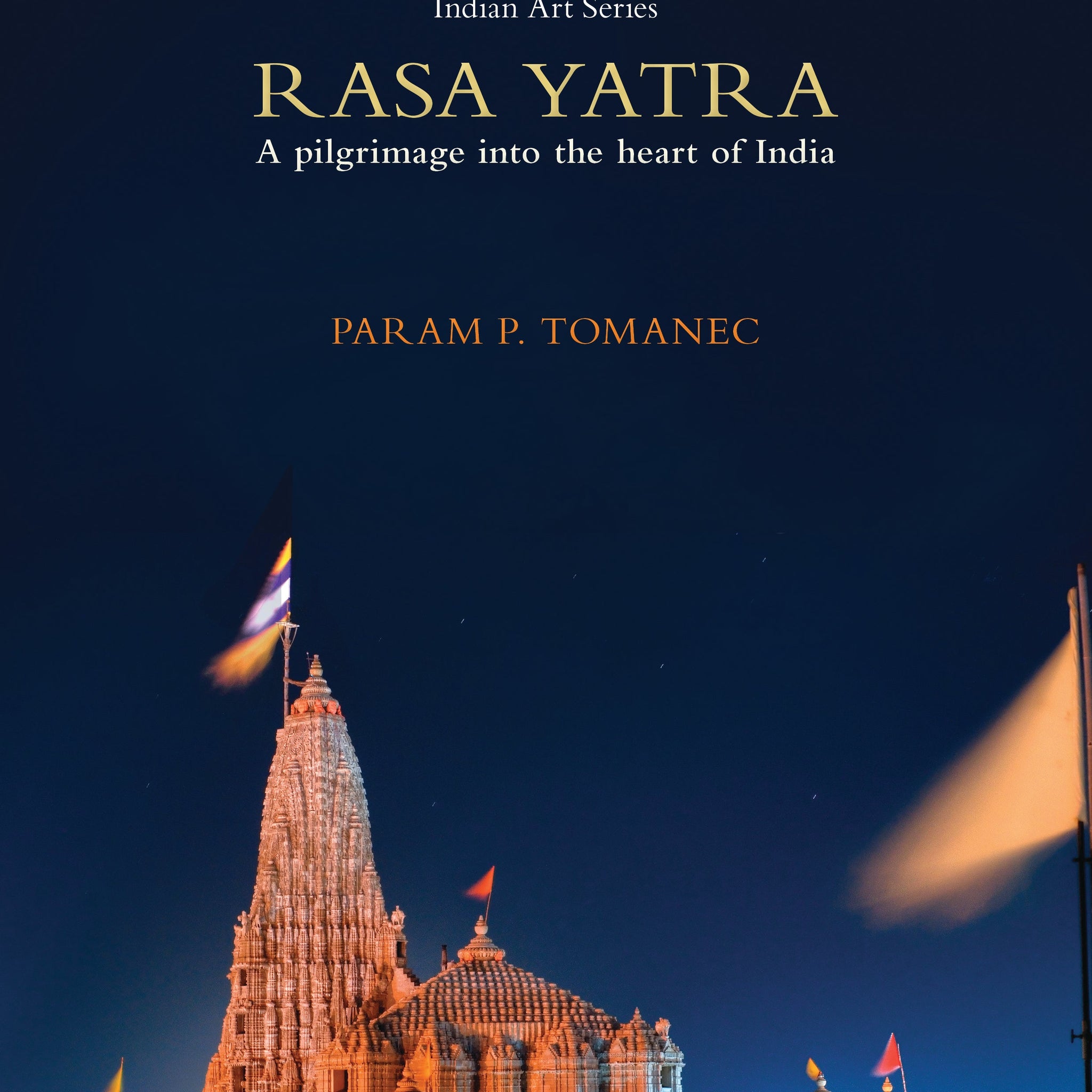 Rasa Yatra: A Pilgrimage into the heart of India