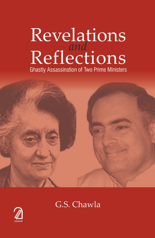 Revelations and Reflections: Ghastly Assassinations of Two Prime Ministers