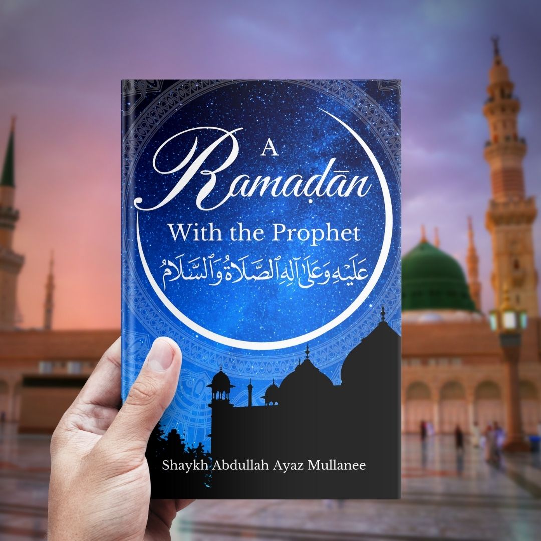 A Ramadan with the Prophet (pbuh)