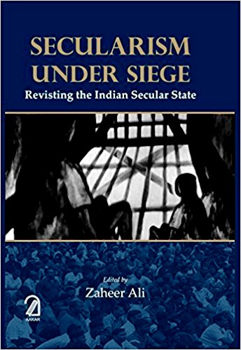 Secularism Under Siege: Revisiting The Indian Secular State