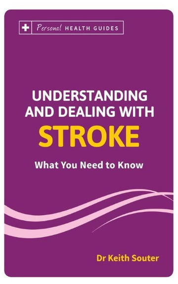 Understanding And Dealing With Stroke