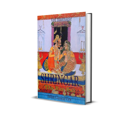 Shringar The Ras Raj: Indian Classical View