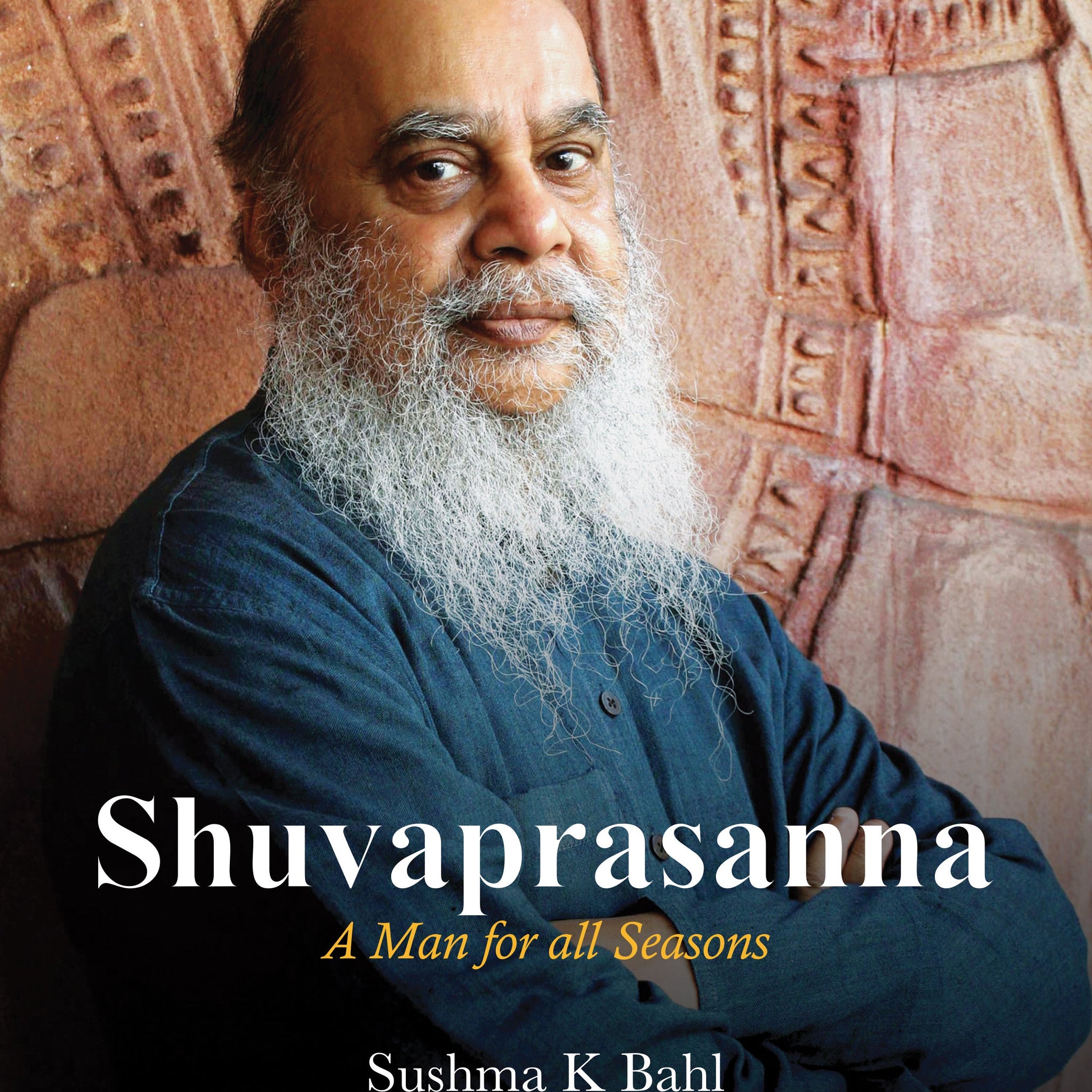Shuvaprasanna: A Man for all Seasons (H.B)