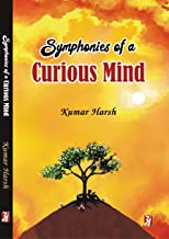 Symphonies of a Curious Mind