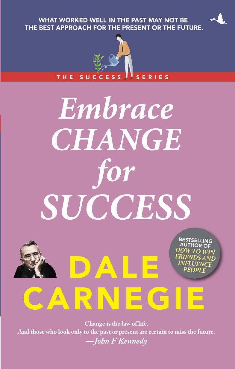 Embrace change for Success (The Success Series)