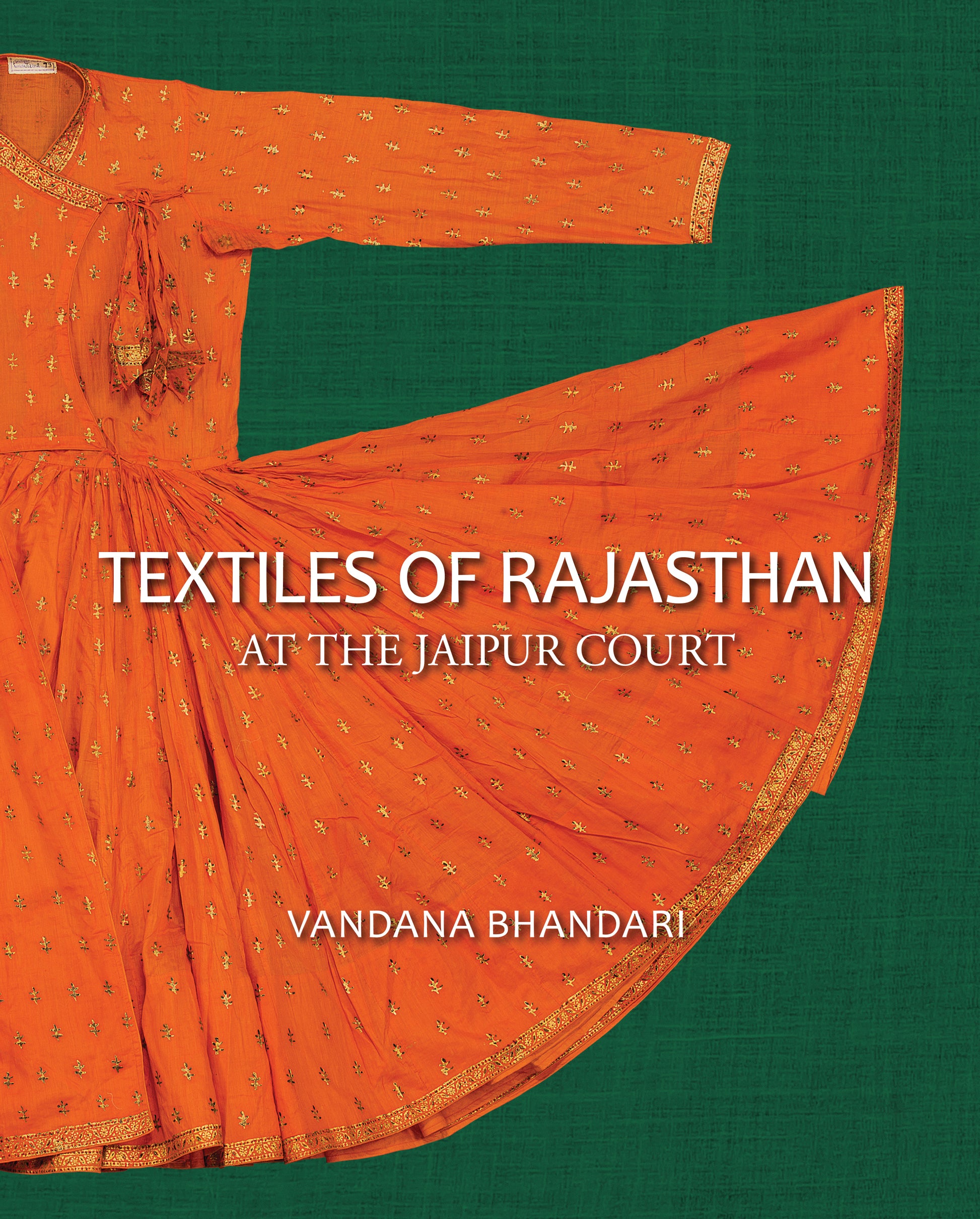 Textiles Of Rajasthan At The Jaipur Court (H.B)