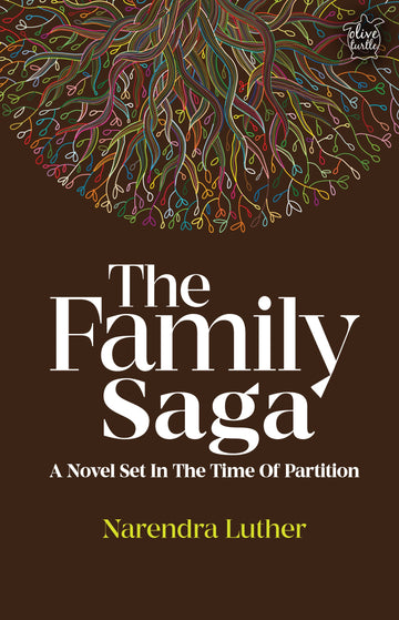 The Family Saga: A Novel Set In The Time Of Partition (P.B)