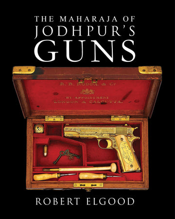 The Maharaja of Jodhpur's Guns (H.B)