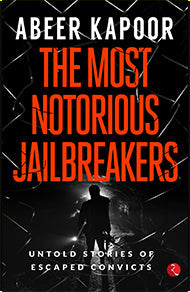 THE MOST NOTORIOUS JAILBREAKERS-PB