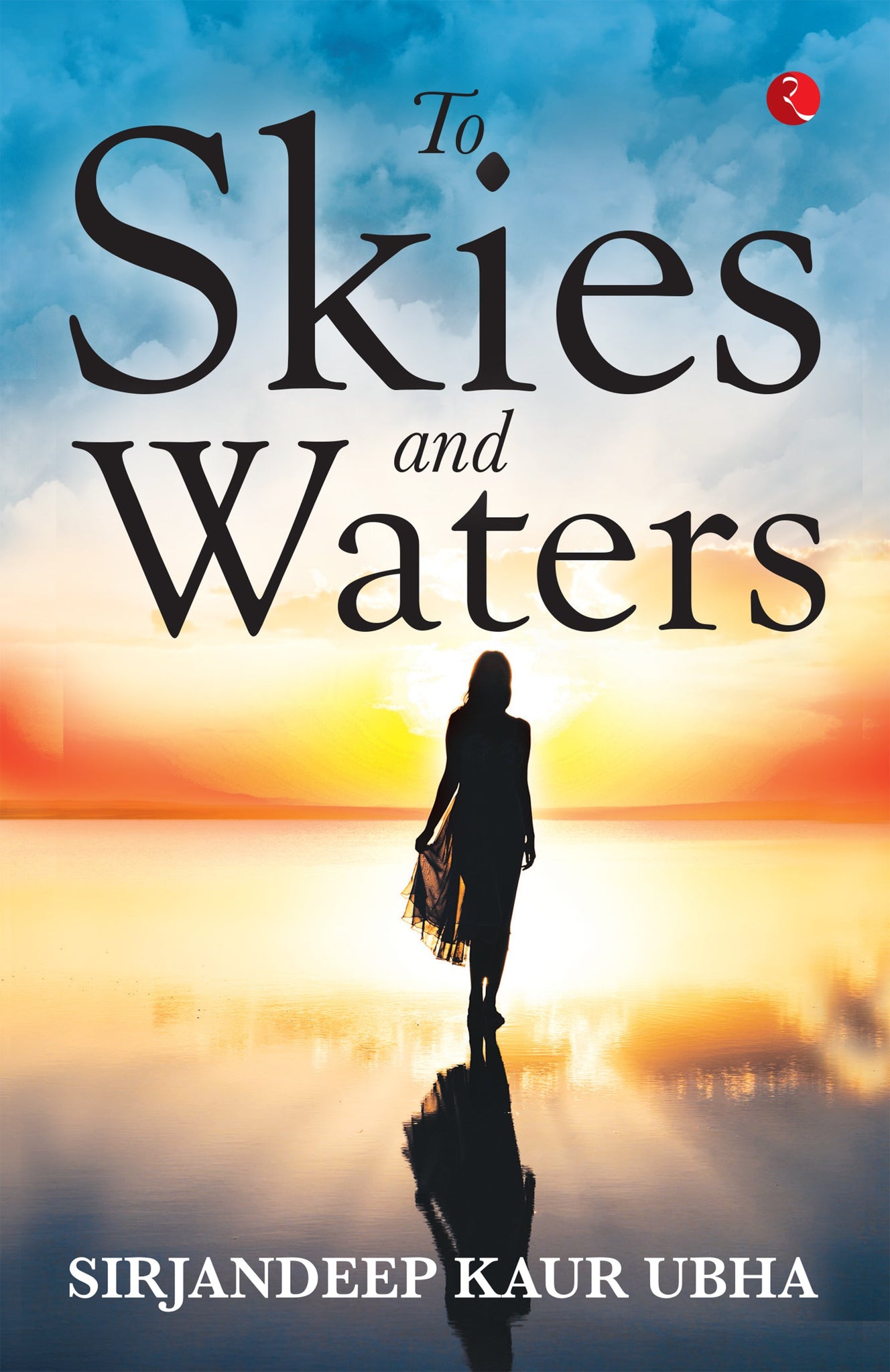 TO SKIES AND WATERS (PB)
