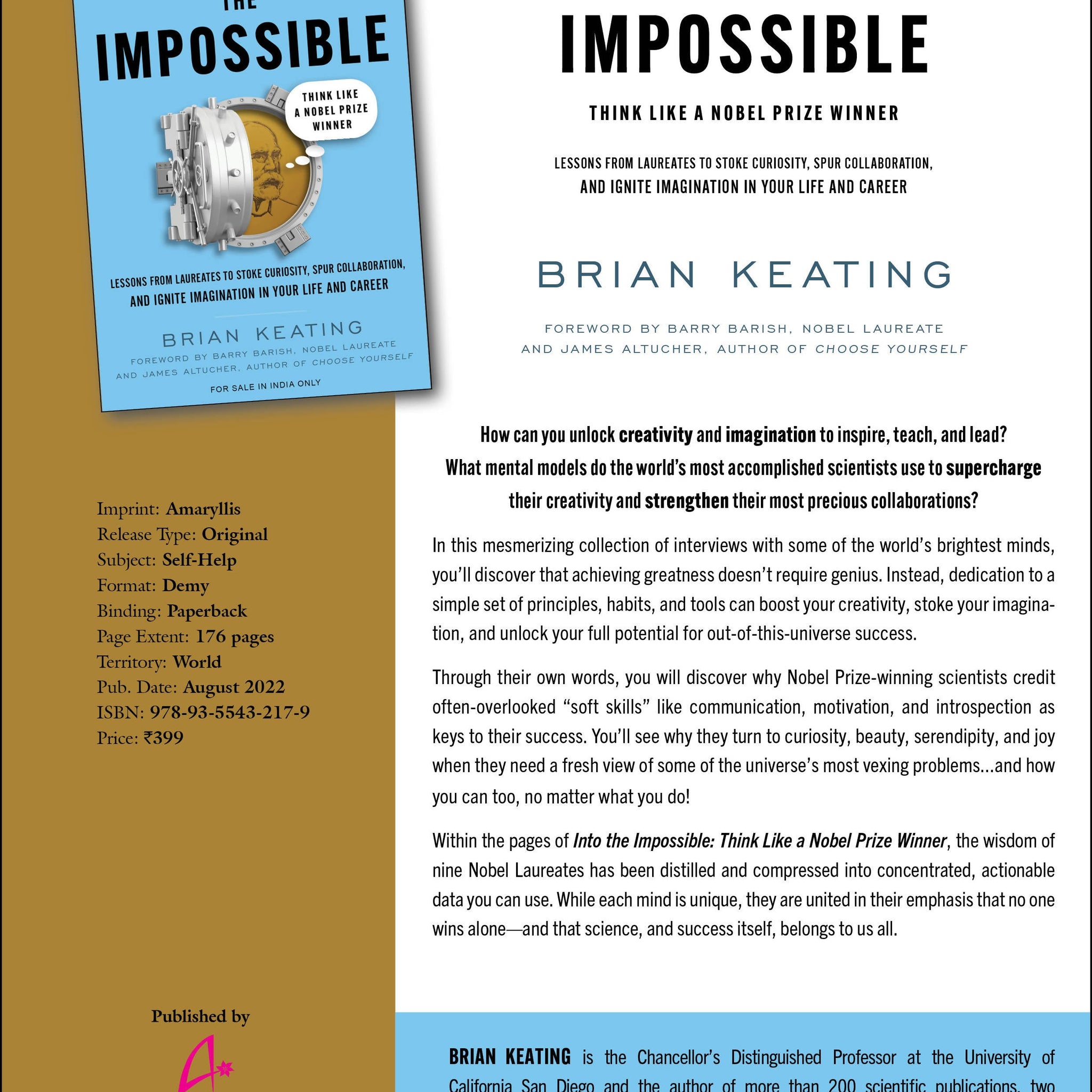 Into the Impossible: Think Like a Nobel Prize Winner: Lessons from Laureates to Stoke Curiosity, Spur Collaboration, and Ignite Imagination in Your Life and Career "