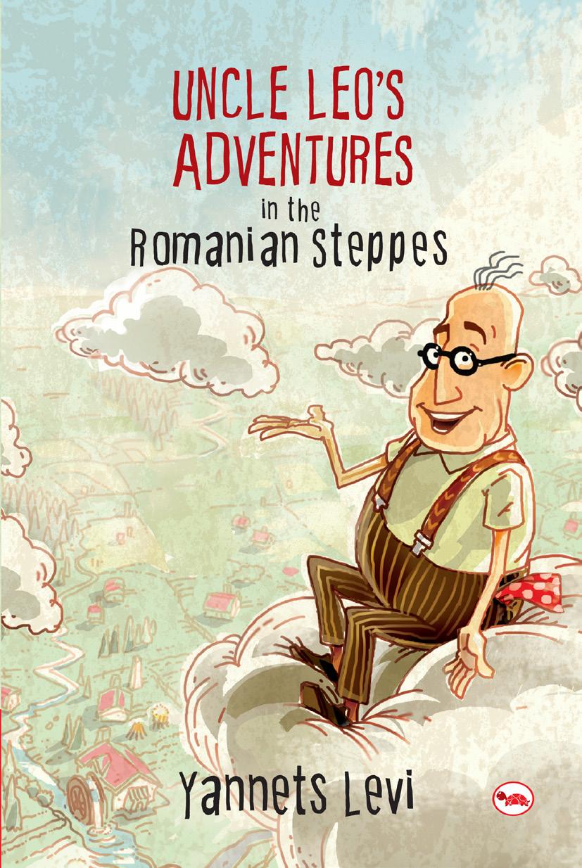 UNCLE LEO'S ADVENTURES IN THE ROMANIAN STEPPES